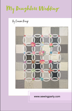 Load image into Gallery viewer, My Daughter's Wedding Quilt Pattern