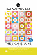 Load image into Gallery viewer, Backyard Party Quilt Pattern
