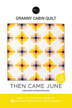 Load image into Gallery viewer, PRE-ORDER, Granny Cabin Quilt Pattern
