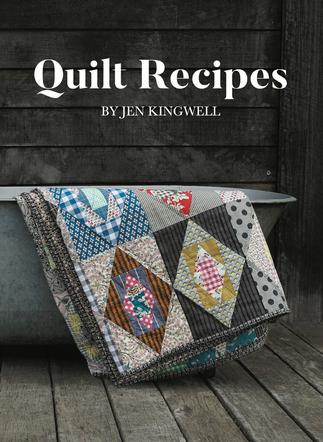 Quilt Recipes Quilt Pattern Book