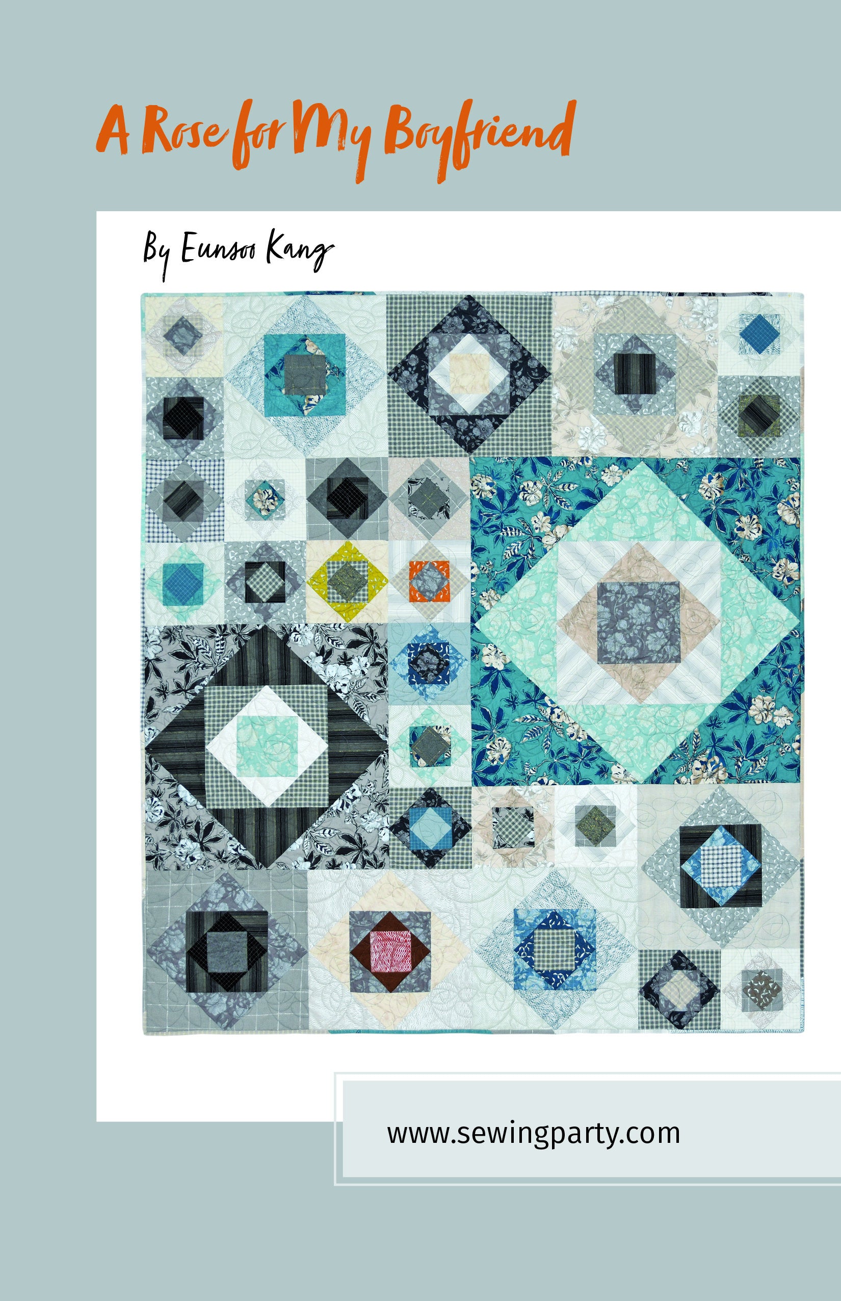 A Rose for My Boyfriend Quilt Pattern A Rose for My Boyfriend Quilt Pattern